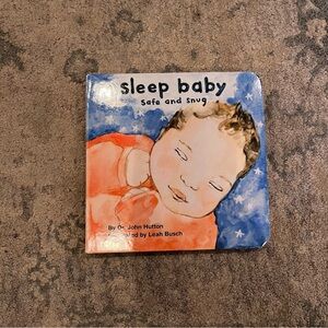 Sleep Baby Safe and Snug Book by Dr. John Hutton